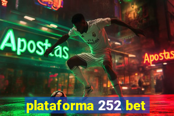 plataforma 252 bet